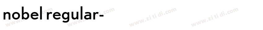 nobel regular字体转换